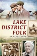 William Mitchell - Lake District Folk - 9781781555071 - V9781781555071