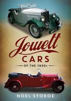 Noel Stokoe - Jowett Cars of the 1930s - 9781781555767 - V9781781555767