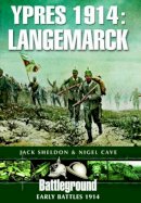 Jack Sheldon - Ypres 1914: Langemarck - 9781781591994 - V9781781591994