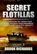 Brooks Richards - Secret Flotillas Vol II - 9781781593035 - V9781781593035