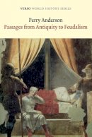 Perry Anderson - Passages from Antiquity to Feudalism - 9781781680087 - V9781781680087