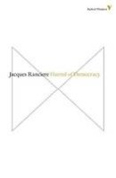 Jacques Rancière - Hatred of democracy - 9781781681503 - V9781781681503