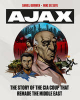 de Seve, Mike - Operation Ajax: The Story of the CIA Coup that Remade the Middle East - 9781781689233 - V9781781689233
