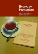 . Ed(s): McGowan, Dale; Pinn, Anthony B. - Everyday Humanism - 9781781790441 - V9781781790441