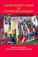 Peter Antes (Ed.) - Contemporary Views on Comparative Religion - 9781781791394 - V9781781791394