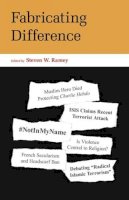 Steven W. . Ed(S): Ramey - Fabricating Difference - 9781781794869 - V9781781794869