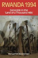 Benyamin Neuberger - Rwanda 1994: Genocide in the  Land of a Thousand Hills - 9781781795804 - V9781781795804