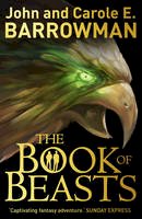 John Barrowman - The Book of Beasts - 9781781856352 - V9781781856352