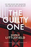 Sophie Littlefield - The Guilty One - 9781781856901 - V9781781856901