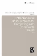 Andrew C. Corbett - Entrepreneurial Resourcefulness: Competing with Constraints - 9781781900185 - V9781781900185