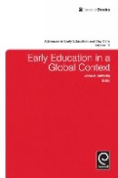 Howard Schwartz - Early Education in a Global Context - 9781781900741 - V9781781900741