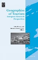 Julie Wilson - Geographies of Tourism: European Research Perspectives - 9781781902127 - V9781781902127