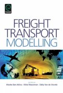 Moshe Ben Akiva - Freight Transport Modelling - 9781781902851 - V9781781902851