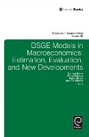 Nathan Balke - DSGE Models in Macroeconomics: Estimation, Evaluation and New Developments - 9781781903056 - V9781781903056