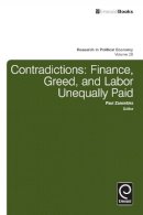 Paul Zarembka - Contradictions: Finance, Greed, and Labor Unequally Paid - 9781781906705 - V9781781906705