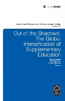 Janice Aurini - Out of the Shadows: The Global Intensification of Supplementary Education - 9781781908167 - V9781781908167
