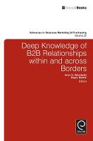 Arch G. Woodside (Ed.) - Deep Knowledge of B2B Relationships within and Across Borders - 9781781908587 - V9781781908587