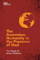 Tim Chester - The Ascension: Humanity in the Presence of God - 9781781911440 - V9781781911440