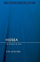 Tim Chester - Hosea: The Passion of God - 9781781913680 - V9781781913680