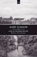 Bruce Mclennan - Mary Slessor: A Life on the Altar for God (History Maker) - 9781781915189 - V9781781915189