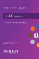 William Taylor - Read Mark Learn: Luke Vol. 1: A Small Group Bible Study - 9781781919118 - V9781781919118