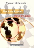 Cyrus Lakdawala - The Scandinavian: Move by Move - 9781781940099 - V9781781940099