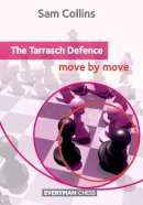 Sam Collins - The Tarrasch Defence: Move by Move - 9781781941423 - V9781781941423