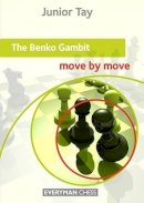 Junior Tay - The Benko Gambit: Move by Move - 9781781941577 - V9781781941577