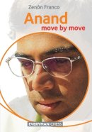 Zenon Franco - Anand: Move by Move - 9781781941867 - V9781781941867