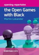 Martin Lokander - Opening Repertoire: The Open Games with Black - 9781781941942 - V9781781941942