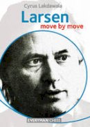 Cyrus Lakdawala - Larsen: Move by Move - 9781781942017 - V9781781942017