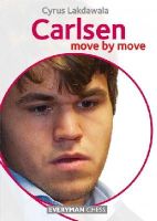 Cyrus Lakdawala - Carlsen: Move by Move - 9781781942079 - V9781781942079