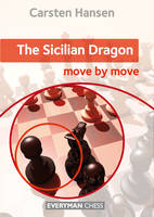 Cyrus Lakdawala - The Sicilian Dragon: Move by Move - 9781781942260 - V9781781942260