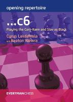 Cyrus Lakdawala - Opening Repertoire: ...c6: Playing the Caro-Kann and Slav as Black - 9781781943878 - V9781781943878