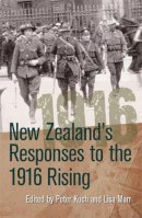 Kuch - New Zealand's Responses to the 1916 Rising - 9781782054016 - 9781782054016