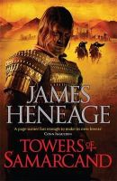 James Heneage - The Towers of Samarcand (The Mistra Chronicles) - 9781782061182 - V9781782061182