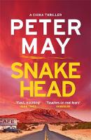 Peter May - Snakehead: China Thriller 4 (China Thrillers) by Peter May (2017-04-06) - 9781782062325 - V9781782062325
