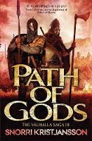 Snorri Kristjansson - Path of Gods: The Valhalla Saga Book III - 9781782063421 - V9781782063421