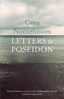Cees Nooteboom - Letters to Poseidon - 9781782066200 - V9781782066200