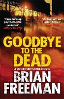Brian Freeman - Goodbye to the Dead - 9781782069034 - V9781782069034
