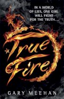 Gary Meehan - True Fire - 9781782069133 - V9781782069133