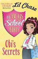 Lil Chase - The Boys' School Girls: Obi's Secrets - 9781782069843 - V9781782069843