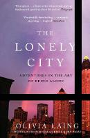 Olivia Laing - The Lonely City - 9781782111252 - V9781782111252