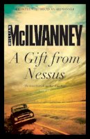 William Mcilvanney - Gift from Nessus - 9781782113034 - V9781782113034
