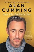 Alan Cumming - Not My Father's Son: A Family Memoir - 9781782115465 - V9781782115465