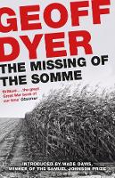 Geoff Dyer - The Missing of the Somme - 9781782119265 - V9781782119265