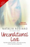 Aggiano, Natalia, Howard, Vanessa - Unconditional Love - 9781782193609 - V9781782193609