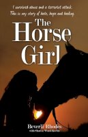 Beverli Rhodes - The Horse Girl - 9781782199182 - V9781782199182