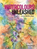 Jane Betteridge - Watercolours Unleashed - 9781782210351 - V9781782210351
