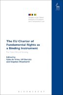  - The EU Charter of Fundamental Rights as a Binding Instrument: Five Years Old and Growing (Studies of the Oxford Institute of European and Comparative Law) - 9781782258254 - V9781782258254